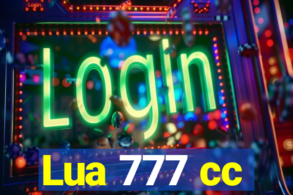 Lua 777 cc